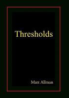 Thresholds 1453555447 Book Cover