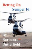 Betting on Semper Fi 1425727891 Book Cover