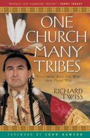 One Church, Many Tribes : Following Jesus the Way God Made You 0830725458 Book Cover