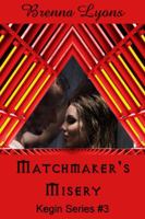 Matchmaker's Misery 1946004855 Book Cover
