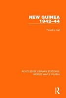 New Guinea 1942-44 1138912514 Book Cover