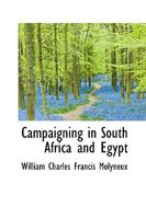 Campaigning in South Africa and Egypt 1017898162 Book Cover