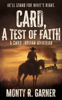 Card, a Test of Faith 1420540785 Book Cover