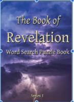The Book of Revelation Word Search Puzzle Book 1952509041 Book Cover