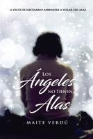 Los �ngeles No Tienen Alas 1535156775 Book Cover
