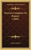 Oeuvres Completes De Regnier (1860) 1168119111 Book Cover