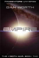 Empire: The K'Soth War, Book Two B084DGMJ71 Book Cover