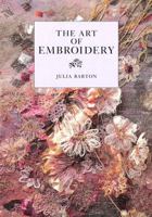 The Art of Embroidery 1853910163 Book Cover
