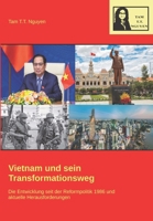 Vietnam und sein Transformationsweg: Die Entwicklung seit der Reformpolitik 1986 und aktuelle Herausforderungen (German Edition) 3384392965 Book Cover