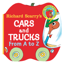 Richard Scarry's Cars and Trucks from A to Z 0679806636 Book Cover