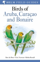 Birds of Aruba, Curacao and Bonaire 1472982568 Book Cover