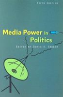 Media Power in Politics 1604266104 Book Cover