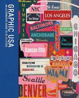 Graphic USA: An Alternative Guide to 25 US Cities 0956205321 Book Cover