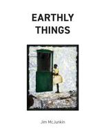 Earthly Things 069288095X Book Cover