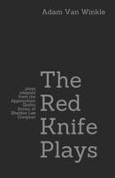 The Red Knife Plays B08NVGHFXR Book Cover