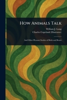 How Animals Talk 1023543249 Book Cover