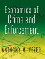 Economics of Crime and Enforcement 0765637103 Book Cover