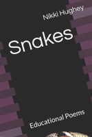 Snakes: Educational Poems B08KM2NNBX Book Cover