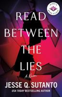 Read Between the Lies: A Novel 1662534639 Book Cover