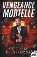 Vengeance mortelle: Sept de pique, T3 (French Edition) B0D5GZLKTN Book Cover