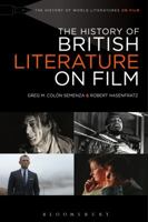 The History of British Literature on Film, 1895-2015 1501329855 Book Cover