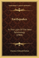 Earthquakes, in the Light of the New Seismology 1164626752 Book Cover