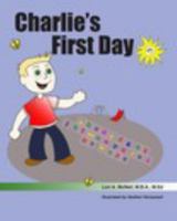 Charlie's First Day 1367923751 Book Cover