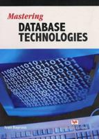 Mastering Data Base Technology 8183331300 Book Cover