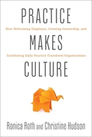 Practice Makes Culture 1966280203 Book Cover