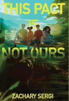 This Pact Is Not Ours 1915585074 Book Cover