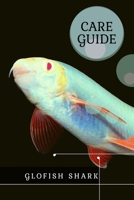 GloFish Shark: Care Guide B09BYB3VHV Book Cover