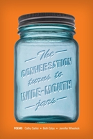 The Conversation Turns to Wide-Mouth Jars 1639801545 Book Cover