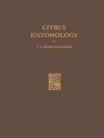 Citrus Entomology: In the Middle East with Special References to Egypt, Iran, Irak, Palestine, Syria, Turkey 9401752206 Book Cover