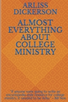 Almost Everything About College Ministry B08CMD9CXX Book Cover