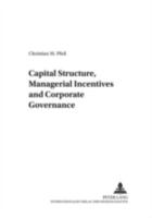 Capital Structure, Managerial Incentives and Corporate Governance 3631385749 Book Cover