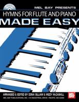 Hymns for Flute and Piano Made Easy [With CD] 0786674784 Book Cover