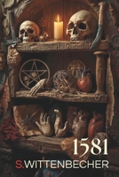 1581: Das Ende der unheiligen Gräueltaten des Peter Niersch (Historischer Psychothriller) (15XX) (German Edition) B0FCBTBX94 Book Cover