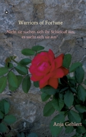 Warriors of Fortune: „Nicht sie suchen sich ihr Schicksal aus, es sucht sich sie aus" 3347046595 Book Cover