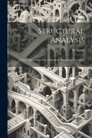 Structural Analysis: A New Approach to Flow Analysis in Optimizing Compliers - Primary Source Edition 0343281600 Book Cover