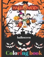 Halloween coloring book: A perfect gift halloween coloring book for halloween lovers New and Expanded Edition B08HGZK8QZ Book Cover