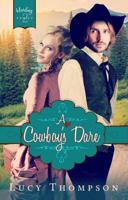 A Cowboy's Dare 1944203834 Book Cover