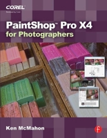 Paintshop Pro X4 for Photographers 0240523873 Book Cover