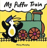 My Puffer Train 0395971055 Book Cover
