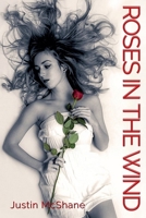 Roses In The Wind B0CP91Q58P Book Cover