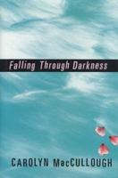 Falling Through Darkness 0761319344 Book Cover