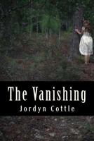 The Vanishing 1535262982 Book Cover