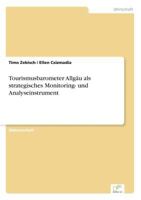Tourismusbarometer Allgau ALS Strategisches Monitoring- Und Analyseinstrument 3838682947 Book Cover
