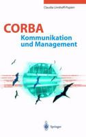 CORBA: Kommunikation Und Management 3642721168 Book Cover
