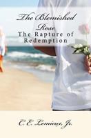 The Blemished Rose 1479248819 Book Cover
