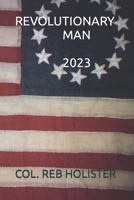 REVOLUTIONARY MAN 2023 B0C5YMDQNP Book Cover